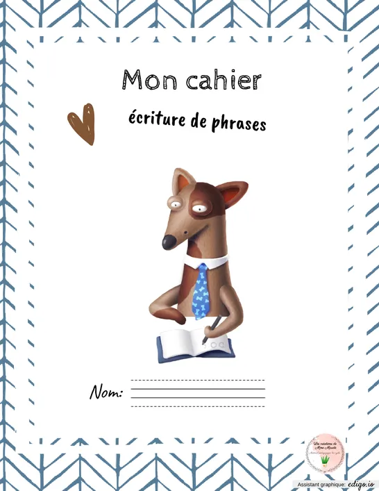 Cahier écriture de phrases