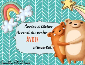 Cartes à tâches - avoir- imparfait