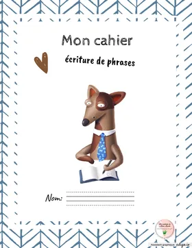 Cahier écriture de phrases