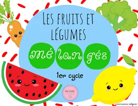 Les fruits et légumes mélangés