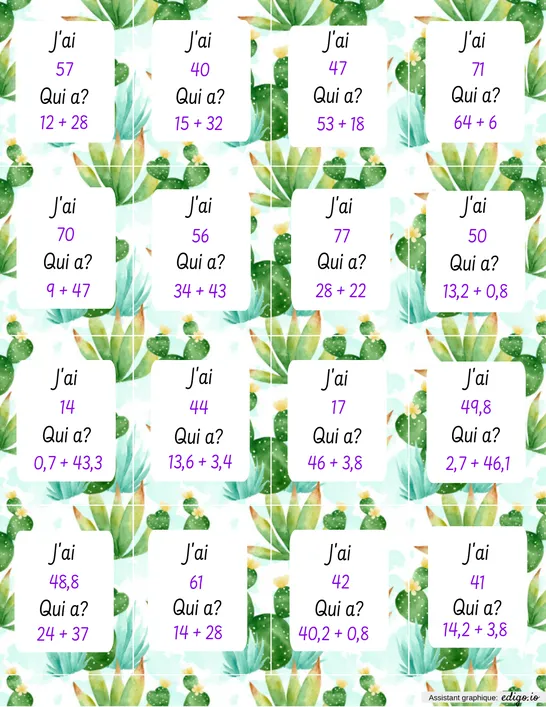 J'ai .... Qui a ..... ADDITION