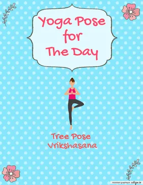 Yoga Pose for the Day