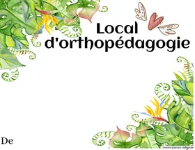 Affiche local d'orthopédagogie