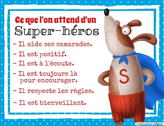 Ce que l'on attend d'un super-héros