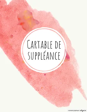 Cartable de suppléance
