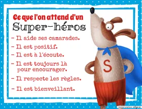 Ce que l'on attend d'un super-héros