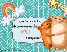 Cartes à tâches - avoir- imparfait