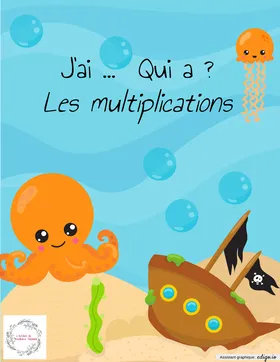 J'ai ... qui a ?