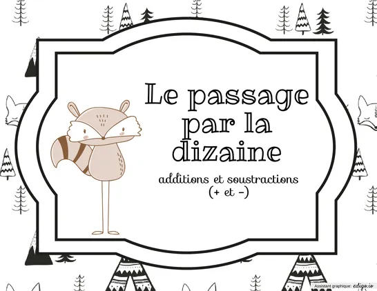 Passage par la dizaine (+ et -)