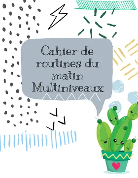 Mon cahier de routines multiniveaux