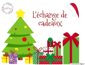 L'échange de cadeau