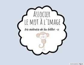 Les valeurs de la lettre S