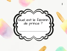 Quel est le féminin de...